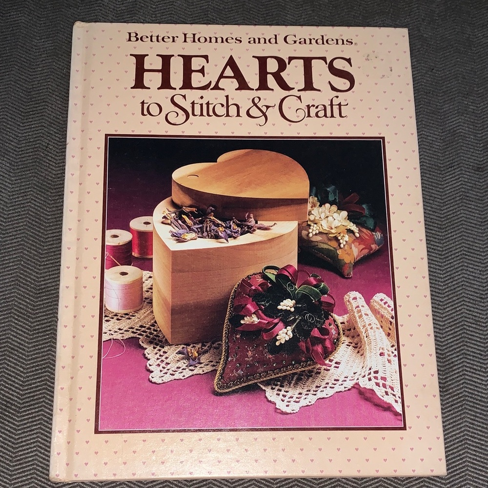 Better Homes And Gardens Hearts to Stitch and Craft Crafting Guide